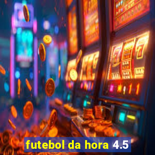 futebol da hora 4.5